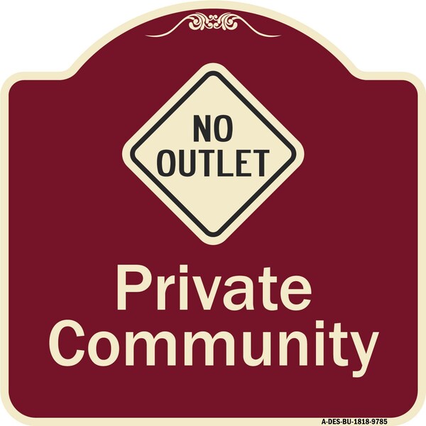 Designer Series-Private Community With No Outlet Symbol, 18" x 18", BU-1818-9785